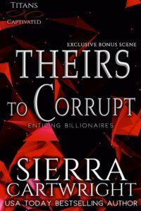 Theirs to Corrupt, Bonus Read