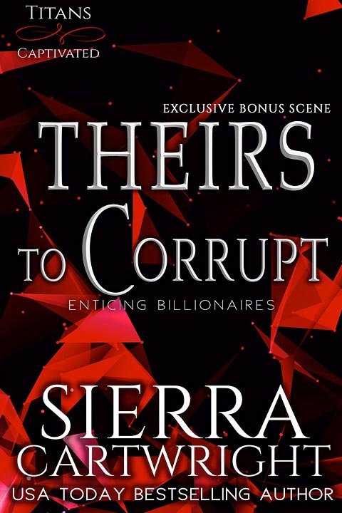 Theirs to Corrupt, Bonus Read