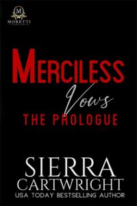 Merciless Vows - The Prolog